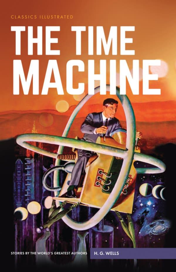Classics Illustrated: The Time Machine cover — © Classic Comic Store