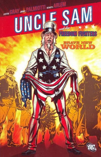 Uncle Sam and the Freedom Fighters: Brave New World