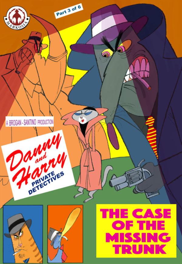 Danny and Harry Private Detectives: The Case of the Missing Trunk #3 cover