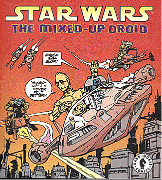 Star Wars: The Mixed-Up Droid