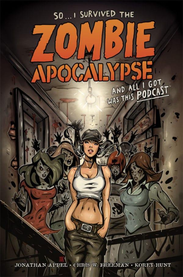 So... I Survived the Zombie Apocalypse and All I Got Was This Podcast