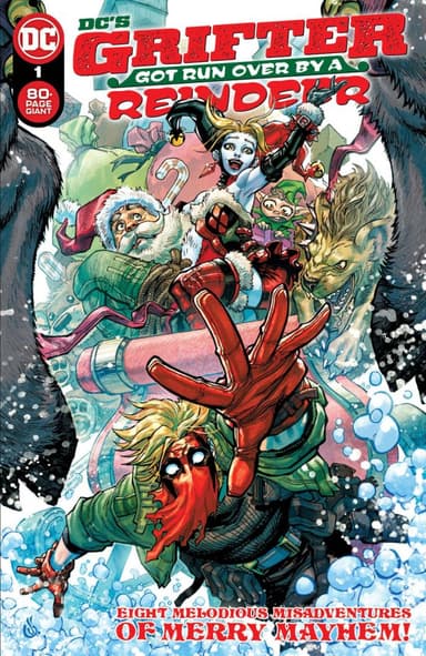 DC's Grifter Got Run Over by a Reindeer