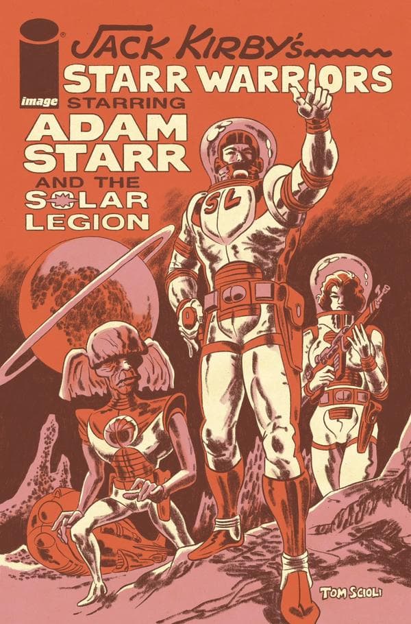 Jack Kirby's Starr Warriors: The Adventures of Adam Starr and the Solar Legion #1 cover