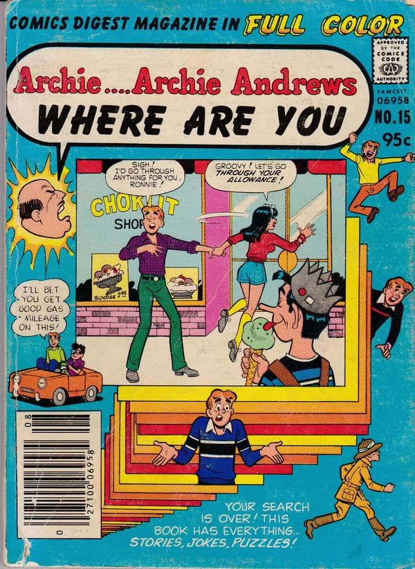 Archie... Archie Andrews, Where Are You? Comics Digest Magazine #15