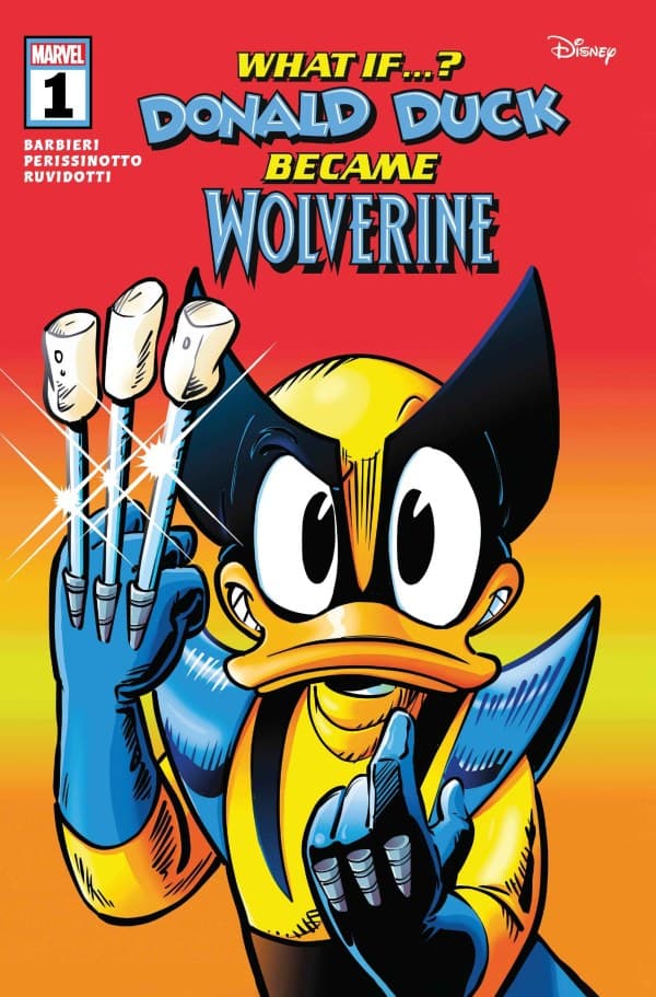 Marvel & Disney: What If...? Donald Duck Became Wolverine cover — © Marvel Comics