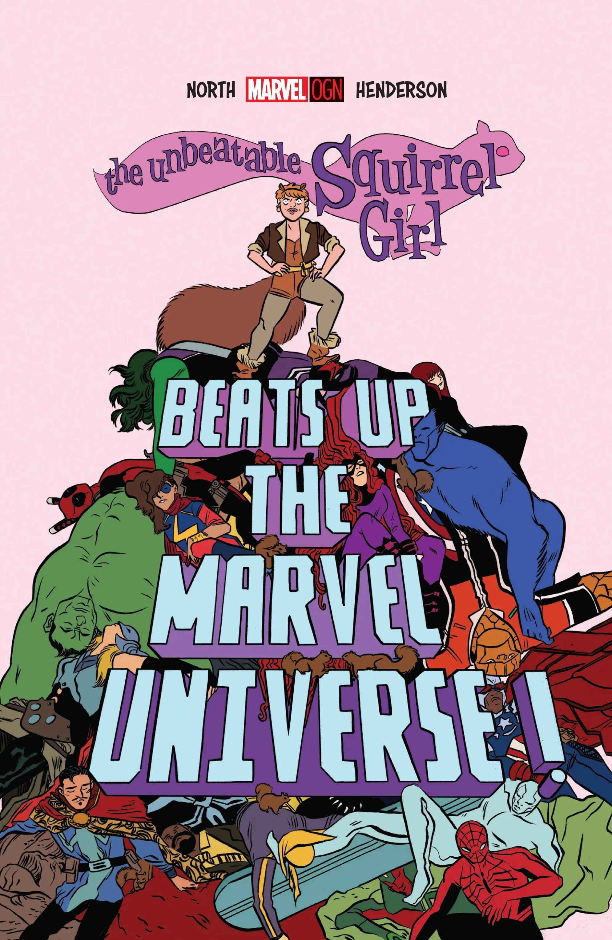 The Unbeatable Squirrel Girl Beats Up the Marvel Universe #1