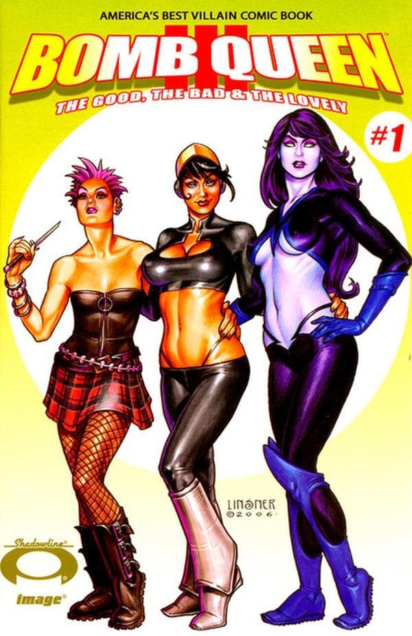 Bomb Queen III The Good, the Bad & the Lovely