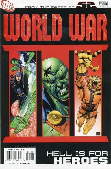 52 / World War III Part Three: Hell Is for Heroes